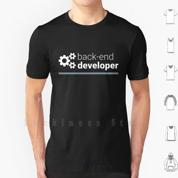 Arka Uç Geliştirici T Shirt 6xl Pamuk serin tişört Arka Uç Arka Uç Programlama Programcısı Web Geliştirici Geliştirici Bilgisayar Bilimi